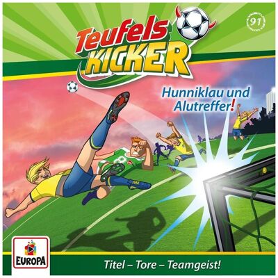 Europa Die Teufelskicker 91 - Hunniklau und Alutreffer!, Hörbücher Europa Die Teufelskicker 91 - Hunniklau und Alutreffer!, Hörbücher