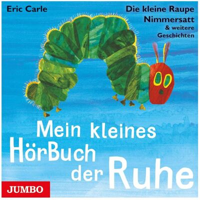Jumbo CD Die kleine Raupe Nimmersatt - Mein kleines HörBuch der Ruhe, Hörbücher Jumbo CD Die kleine Raupe Nimmersatt - Mein kleines HörBuch der Ruhe, Hörbücher