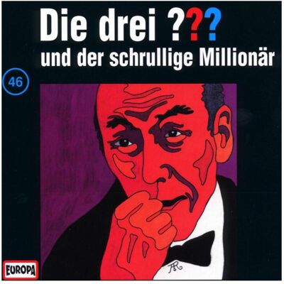 Europa Die drei DREI FRAGEZEICHEN 046 - und der schrullige Millionär, Hörbücher von Various, Alfred Hitchcock Europa Die drei DREI FRAGEZEICHEN 046 - und der schrullige Millionär, Hörbücher von Various, Alfred Hitchcock
