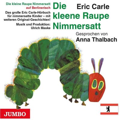 Jumbo CD Die kleene Raupe Nimmersatt - Berlinerisch, Hörbücher Jumbo CD Die kleene Raupe Nimmersatt - Berlinerisch, Hörbücher