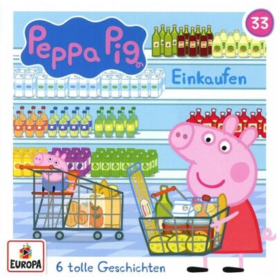 Europa Peppa Pig 33 - Einkaufen, Hörbücher von Peppa Pig Hörspiele Europa Peppa Pig 33 - Einkaufen, Hörbücher von Peppa Pig Hörspiele