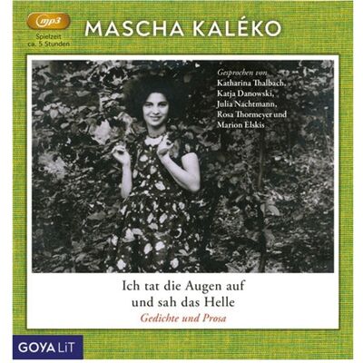 Jumbo Tucholsky:Ich tat die Augen.MP3-CD, Hörbücher von Mascha Kaléko Jumbo Tucholsky:Ich tat die Augen.MP3-CD, Hörbücher von Mascha Kaléko