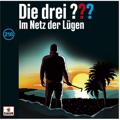 Europa Die drei DREI FRAGEZEICHEN 218 - Im Netz der Lügen, Hörbücher von Die drei ??? Europa Die drei DREI FRAGEZEICHEN 218 - Im Netz der Lügen, Hörbücher von Die drei ???
