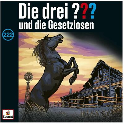 Europa Die drei DREI FRAGEZEICHEN 222 - und die Gesetzlosen, Hörbücher von Die drei ??? Europa Die drei DREI FRAGEZEICHEN 222 - und die Gesetzlosen, Hörbücher von Die drei ???