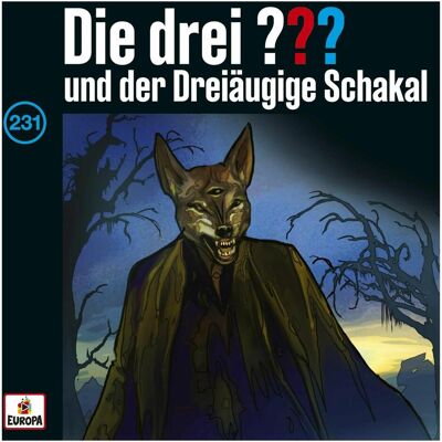 Sony Folge 231: und der Dreiäugige Schakal, Hörbücher von Die drei ??? Sony Folge 231: und der Dreiäugige Schakal, Hörbücher von Die drei ???