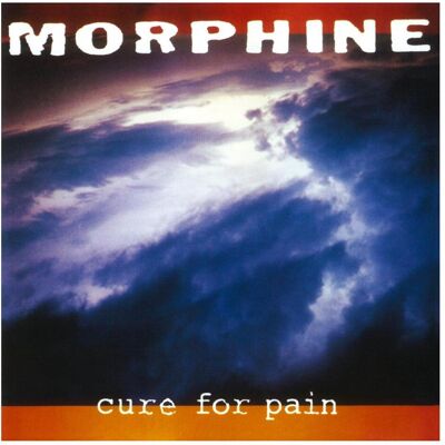 Music On Vinyl, Schallplatten, Cure For Pain (Morphine) Music On Vinyl, Schallplatten, Cure For Pain (Morphine)