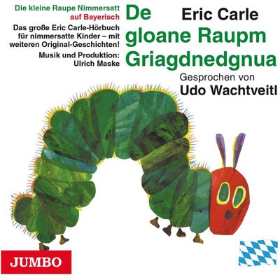 Edel Carle:Kl.Raupe Nimmersatt (Bayerisch,CD, Hörbücher von Eric Carle Edel Carle:Kl.Raupe Nimmersatt (Bayerisch,CD, Hörbücher von Eric Carle