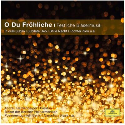DGG Classical Choice O du fröhliche - Festl Bläsermusik, Hörbücher von Various Artists DGG Classical Choice O du fröhliche - Festl Bläsermusik, Hörbücher von Various Artists