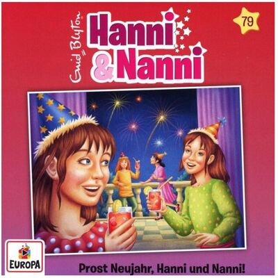 Sony Folge 79: Prost Neujahr, Hanni und Nanni!, Hörbücher von Enid, Blyton Sony Folge 79: Prost Neujahr, Hanni und Nanni!, Hörbücher von Enid, Blyton