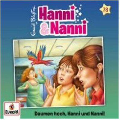 Sony Folge 78: Daumen hoch, Hanni und Nanni!, Hörbücher von Enid Blyton Sony Folge 78: Daumen hoch, Hanni und Nanni!, Hörbücher von Enid Blyton