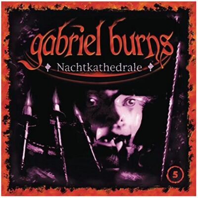 Europa Gabriel Burns 05 - Nachtkathedrale, Hörbücher Europa Gabriel Burns 05 - Nachtkathedrale, Hörbücher