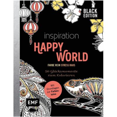 Edition Fischer Black Edition: Inspiration Happy World - 50 Glücksmomente zum Kolorieren Edition Fischer Black Edition: Inspiration Happy World - 50 Glücksmomente zum Kolorieren