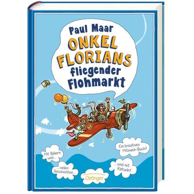 Oetinger Onkel Florians fliegender Flohmarkt, Kinderbücher von Paul Maar Oetinger Onkel Florians fliegender Flohmarkt, Kinderbücher von Paul Maar