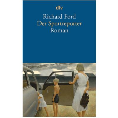 DTV Der Sportreporter, Belletristik von Richard Ford DTV Der Sportreporter, Belletristik von Richard Ford