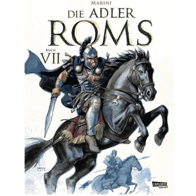 Carlsen Die Adler Roms (Hardcover) 7: Buch VII, Belletristik von Enrico Marini Carlsen Die Adler Roms (Hardcover) 7: Buch VII, Belletristik von Enrico Marini