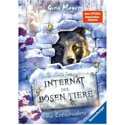 Ravensburger Internat der bösen Tiere, Band 6: Die Entscheidung, Kinderbücher von Gina Mayer Ravensburger Internat der bösen Tiere, Band 6: Die Entscheidung, Kinderbücher von Gina Mayer