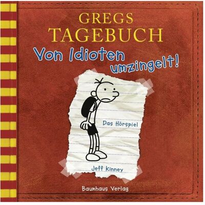 Lübbe Audio Gregs Tagebuch - Von Idioten umzingelt!, Hörbücher von Jeff Kinney Lübbe Audio Gregs Tagebuch - Von Idioten umzingelt!, Hörbücher von Jeff Kinney