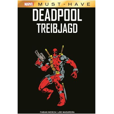 Panini Marvel Must-Have: Deadpool - Treibjagd, Belletristik von Joe Madureira, Fabian Nicieza Panini Marvel Must-Have: Deadpool - Treibjagd, Belletristik von Joe Madureira, Fabian Nicieza