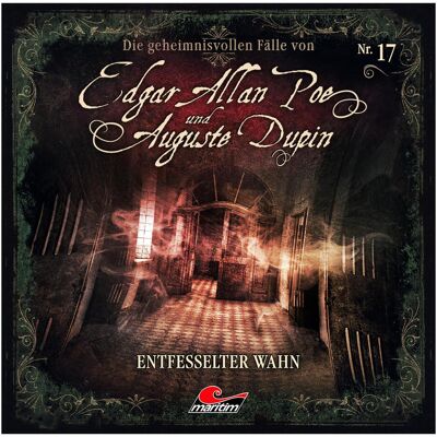 Edgar Allan Poe & Auguste Dupin 17 Entfesselter Wahn, Hörbücher Edgar Allan Poe & Auguste Dupin 17 Entfesselter Wahn, Hörbücher