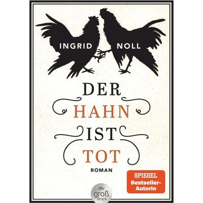 DTV Der Hahn ist tot, Belletristik von Ingrid Noll DTV Der Hahn ist tot, Belletristik von Ingrid Noll