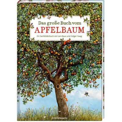 Coppenrath Das grosse Buch vom Apfelbaum, Kinderbücher von Holger Haag, Lars Baus Coppenrath Das grosse Buch vom Apfelbaum, Kinderbücher von Holger Haag, Lars Baus