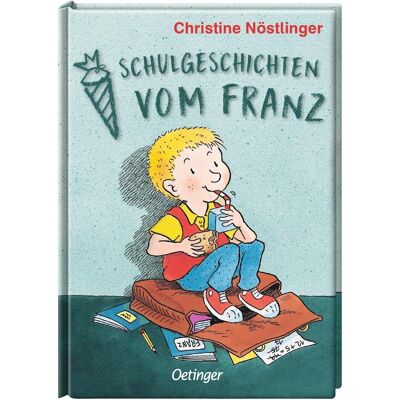 Oetinger Schulgeschichten vom Franz, Kinderbücher von Christine Nöstlinger, Erhard Dietl Oetinger Schulgeschichten vom Franz, Kinderbücher von Christine Nöstlinger, Erhard Dietl