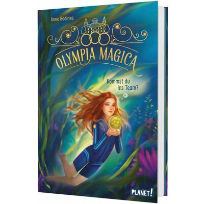 Planet Olympia Magica 1: Kommst du ins Team?, Kinderbücher von Anne Bodinka Planet Olympia Magica 1: Kommst du ins Team?, Kinderbücher von Anne Bodinka
