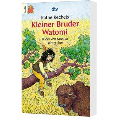 DTV Kleiner Bruder Watomi, Kinderbücher von Käthe Recheis, Monika Laimgruber DTV Kleiner Bruder Watomi, Kinderbücher von Käthe Recheis, Monika Laimgruber