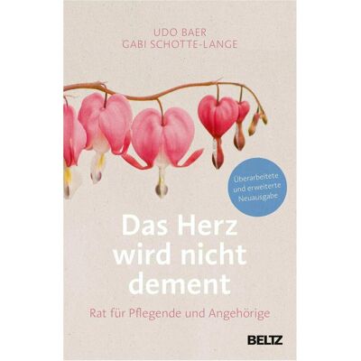 Beltz, Ratgeber, Das Herz wird nicht dement (Deutsch, Softcover, Udo Baer) Beltz, Ratgeber, Das Herz wird nicht dement (Deutsch, Softcover, Udo Baer)