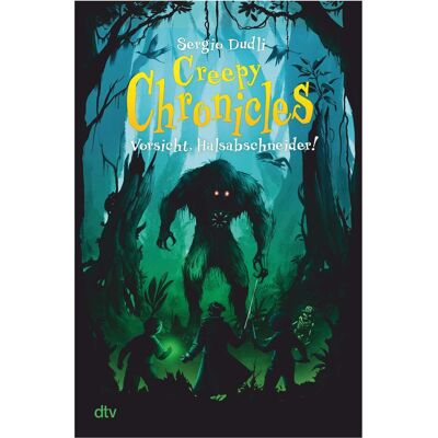 DTV Creepy Chronicles – Vorsicht, Halsabschneider!, Kinderbücher von Sergio Dudli DTV Creepy Chronicles – Vorsicht, Halsabschneider!, Kinderbücher von Sergio Dudli