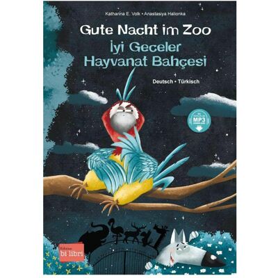 Bi:libri Volk:Gute Nacht im Zoo (Deutsch-Türkisc, Hörbücher von Katharina E. Volk, Anastasiya Halionka Bi:libri Volk:Gute Nacht im Zoo (Deutsch-Türkisc, Hörbücher von Katharina E. Volk, Anastasiya Halionka
