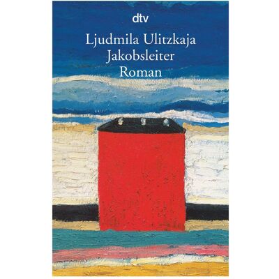 DTV Jakobsleiter, Belletristik von Ljudmila Ulitzkaja DTV Jakobsleiter, Belletristik von Ljudmila Ulitzkaja