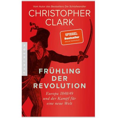 Pantheon Frühling der Revolution, Sachbücher von Christopher Clark Pantheon Frühling der Revolution, Sachbücher von Christopher Clark
