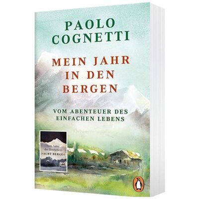 Penguin Random House Mein Jahr in den Bergen, Belletristik von Paolo Cognetti Penguin Random House Mein Jahr in den Bergen, Belletristik von Paolo Cognetti