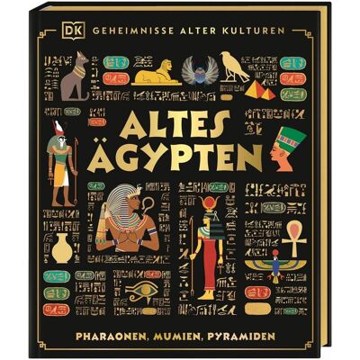 Dorling Kindersley Geheimnisse alter Kulturen. Altes Ägypten, Kinderbücher von Paula Doherty, Joann Fletcher, Priyal Mote, Alexandra Wong, Karin Hofmann, DK Verlag - Kids, Justine Willis Dorling Kindersley Geheimnisse alter Kulturen. Altes Ägypten, Kinderbücher von Paula Doherty, Joann Fletcher, Priyal Mote, Alexandra Wong, Karin Hofmann, DK Verlag - Kids, Justine Willis