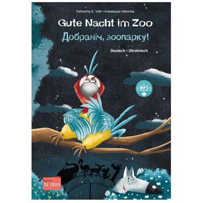 Bi:libri Volk:Gute Nacht im Zoo (Deutsch-Ukraini, Hörbücher von Katharina E. Volk Bi:libri Volk:Gute Nacht im Zoo (Deutsch-Ukraini, Hörbücher von Katharina E. Volk