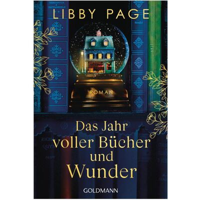 Goldmann Das Jahr voller Bücher und Wunder, Belletristik von Libby Page Goldmann Das Jahr voller Bücher und Wunder, Belletristik von Libby Page