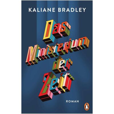 Penguin Hardcover Das Ministerium der Zeit, Belletristik von Kaliane Bradley Penguin Hardcover Das Ministerium der Zeit, Belletristik von Kaliane Bradley