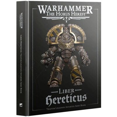 Games Workshop Liber Hereticus: Verräter Legiones Astartes Armee Buch Games Workshop Liber Hereticus: Verräter Legiones Astartes Armee Buch