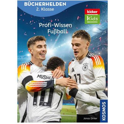 Kosmos kicker Kids, Profi-Wissen Fussball, Schulbücher von Jonas Dirker Kosmos kicker Kids, Profi-Wissen Fussball, Schulbücher von Jonas Dirker