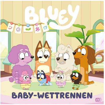 CBJ BLUEY – Baby Wettrennen, Kinderbücher von Bluey Bluey CBJ BLUEY – Baby Wettrennen, Kinderbücher von Bluey Bluey