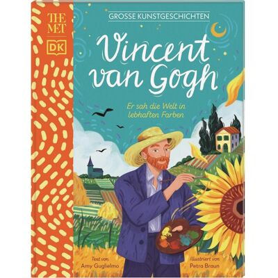 Dorling Kindersley Grosse Kunstgeschichten. Vincent van Gogh, Kinderbücher von Amy Guglielmo Dorling Kindersley Grosse Kunstgeschichten. Vincent van Gogh, Kinderbücher von Amy Guglielmo