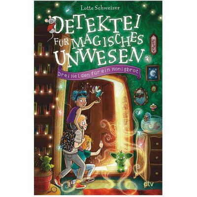 DTV Detektei für magisches Unwesen – Drei Helden für ein Honigbrot, Kinderbücher von Lotte Schweizer, Alexandra Helm DTV Detektei für magisches Unwesen – Drei Helden für ein Honigbrot, Kinderbücher von Lotte Schweizer, Alexandra Helm