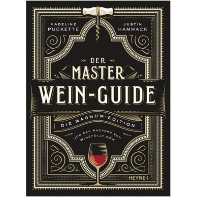 Heyne Der Master Wein-Guide, Ratgeber von Madeline Puckette Heyne Der Master Wein-Guide, Ratgeber von Madeline Puckette