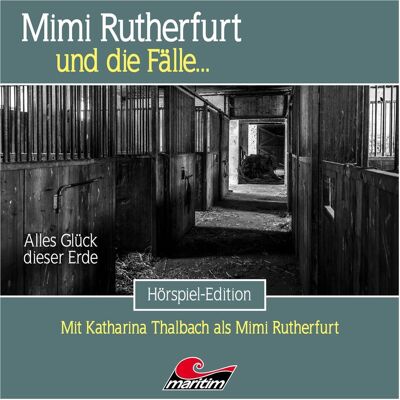 Phonag Mimi Rutherfurt 67: Alles Glück Dieser Erde, Hörbücher von Mimi Rutherfurt Und Die Fälle Phonag Mimi Rutherfurt 67: Alles Glück Dieser Erde, Hörbücher von Mimi Rutherfurt Und Die Fälle