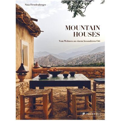 Prestel Mountain Houses, Sachbücher von Nina Freudenberger Prestel Mountain Houses, Sachbücher von Nina Freudenberger