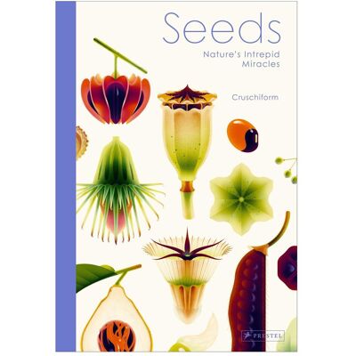 Prestel Seeds: Nature’s Intrepid Miracles, Kinderbücher von Cruschiform, Robert Scott McInnes Prestel Seeds: Nature’s Intrepid Miracles, Kinderbücher von Cruschiform, Robert Scott McInnes