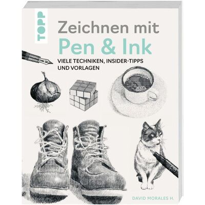 Frech Zeichnen mit Pen & Ink, Ratgeber von David Morales H., Wiebke Krabbe, David Morales H Frech Zeichnen mit Pen & Ink, Ratgeber von David Morales H., Wiebke Krabbe, David Morales H