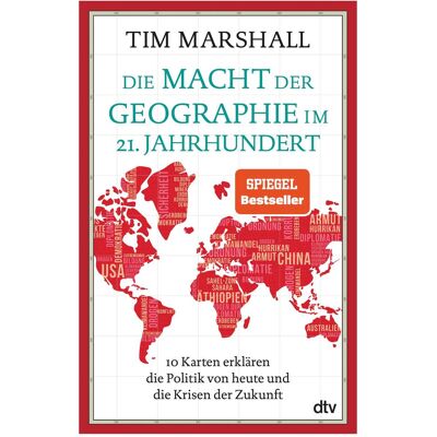 DTV Die Macht der Geographie im 21. Jahrhundert, Sachbücher von Tim Marshall, Lutz-W. Wolff DTV Die Macht der Geographie im 21. Jahrhundert, Sachbücher von Tim Marshall, Lutz-W. Wolff