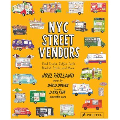 Prestel NYC Street Vendors, Ratgeber von David Dodge, Jaeki Cho, Joel Holland Prestel NYC Street Vendors, Ratgeber von David Dodge, Jaeki Cho, Joel Holland